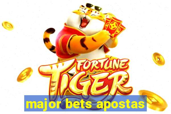 major bets apostas